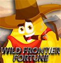 WILD FRONTIER FORTUNE