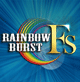 RAINBOW BURST FS