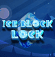 ICE BLOCK LOCK