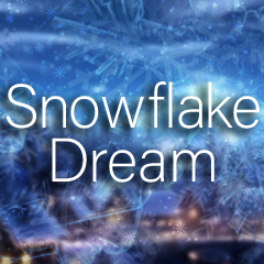 Snowflake Dream